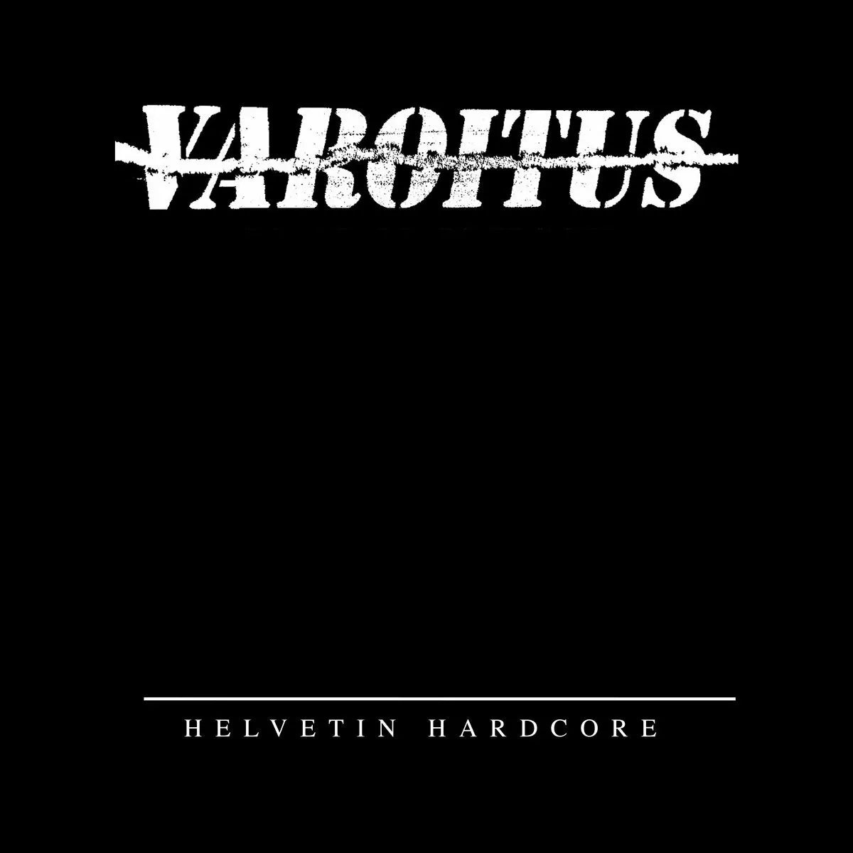 VAROITUS - HELVETIN HARDCORE LP