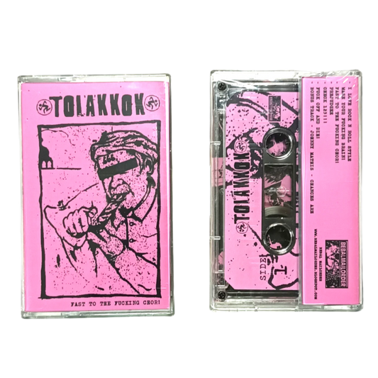xTOLAKKOKx - FAST TO THE FUCKING CHOR! TAPE