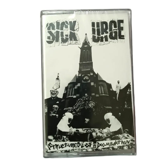 SICK URGE - STRUCTURES OF DOMINATION TAPE