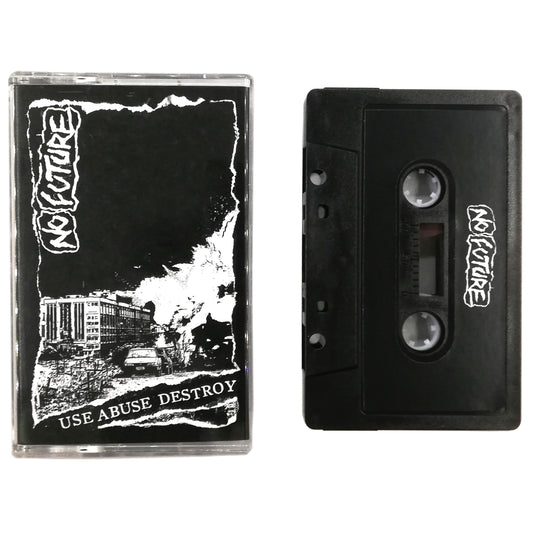 NO FUTURE - USE ABUSE DESTROY TAPE