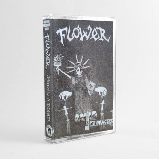 FLOWER - HARDLY A DREAM TAPE