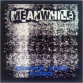 MEANWHILE - REMAINING RIGHT : SILENCE LP