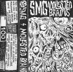 SMG / MOLESTED BRAINS - BRING THE HIPSTER TO THE SLAUGHTER TAPE