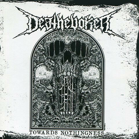 DEATHEVOKER - TOWARDS NOTHINGNESS CD