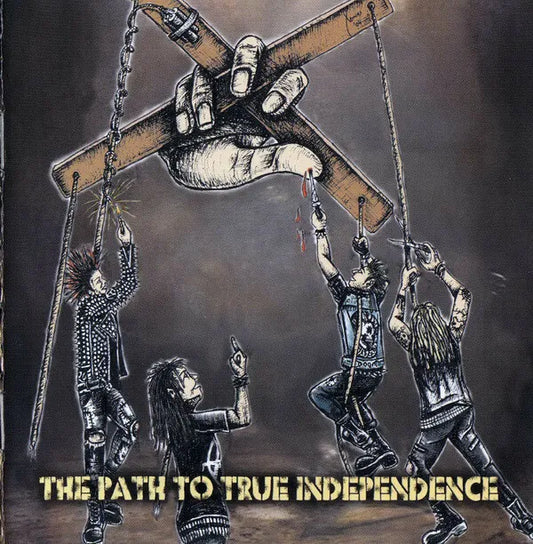 V/A - THE PATH TO TRUE INDEPENDENCE CD