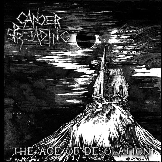 CANCER SPREADING - THE AGE OF DESOLATION CD