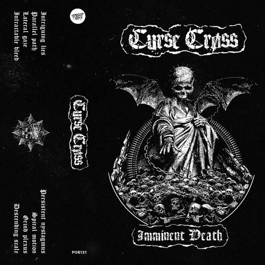 CURSE CRØSS - IMMINENT DEATH TAPE