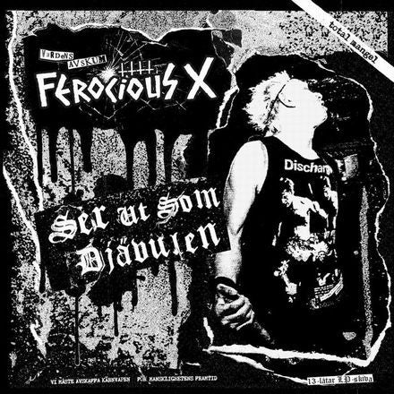 FEROCIOUS X - SER UT SOM DJÄVULEN CD