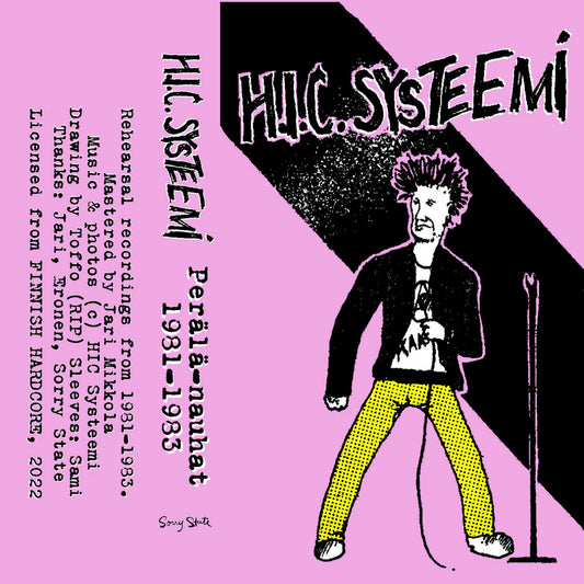 H.I.C. SYSTEEMI - PERÄLÄ-NAUHAT 1981-1983 TAPE