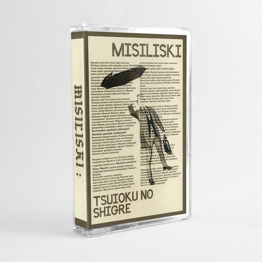 MISILISKI - TSUIOKU NO SHIGRE TAPE