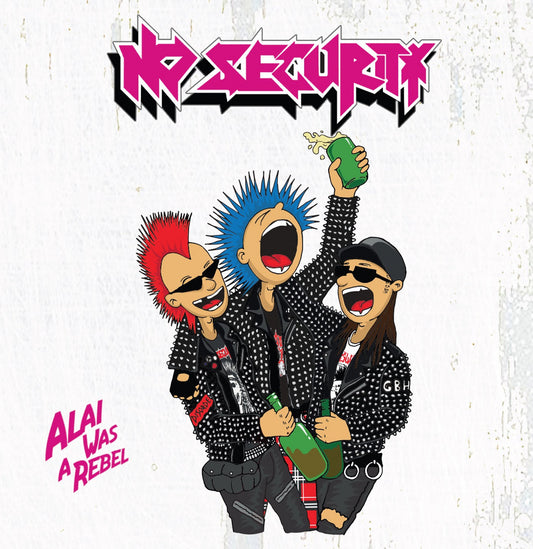 NO SECURITY - ALAI WAS A REVEL CD