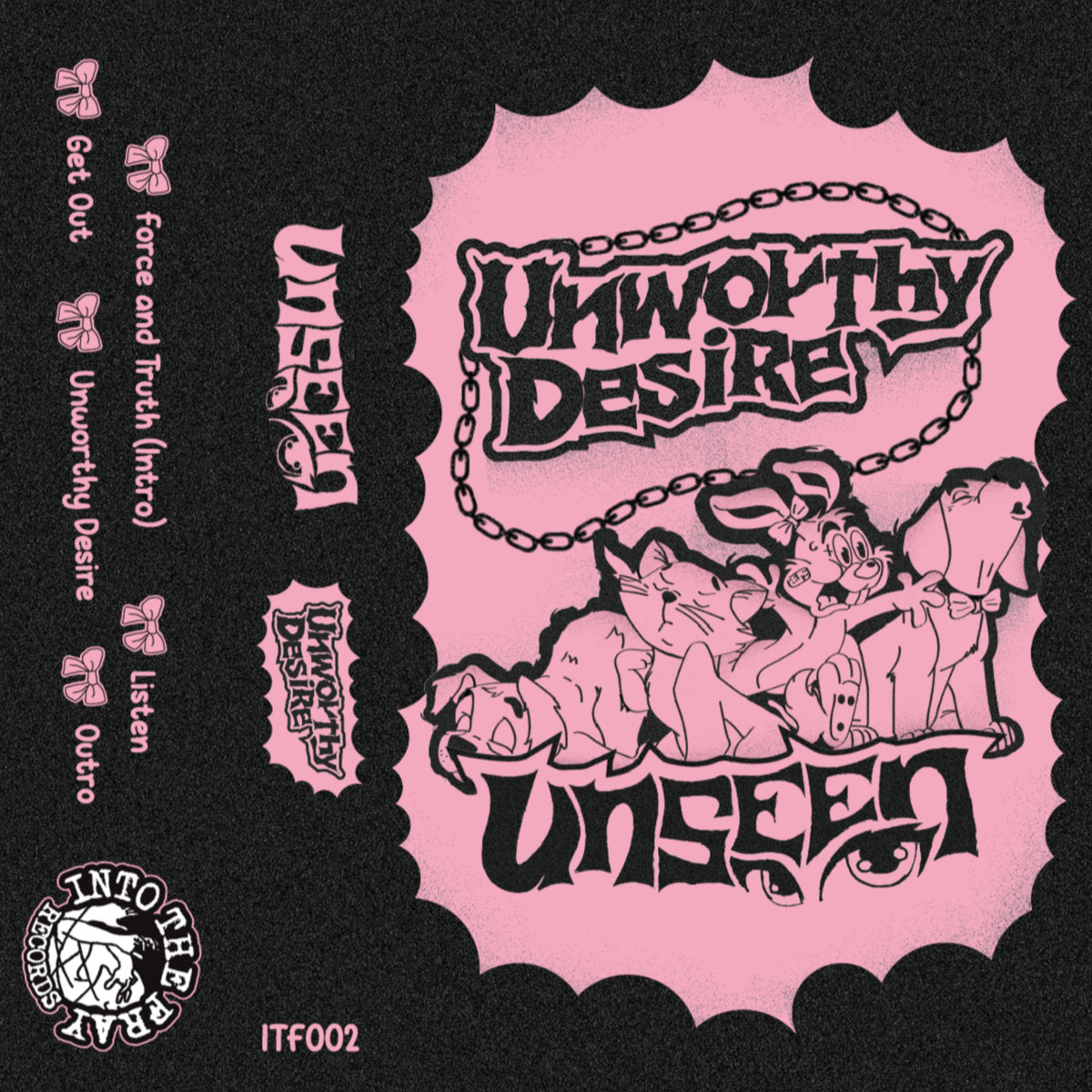 UNSEEN - UNWORTHY DESIRE TAPE