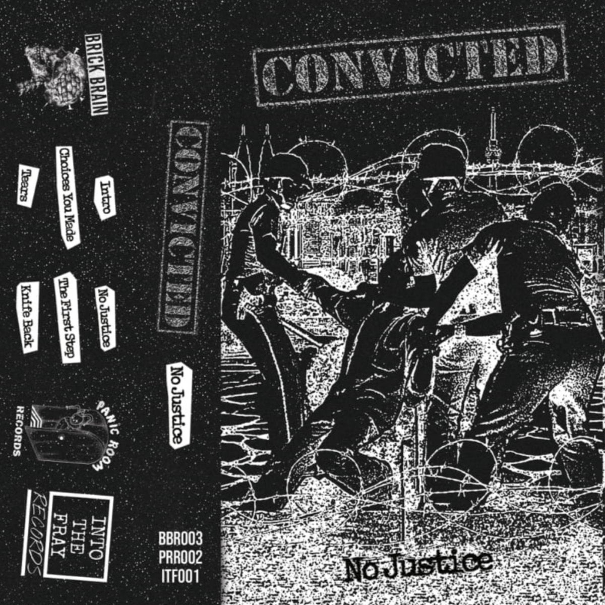 CONVICTED - NO JUSTICE TAPE
