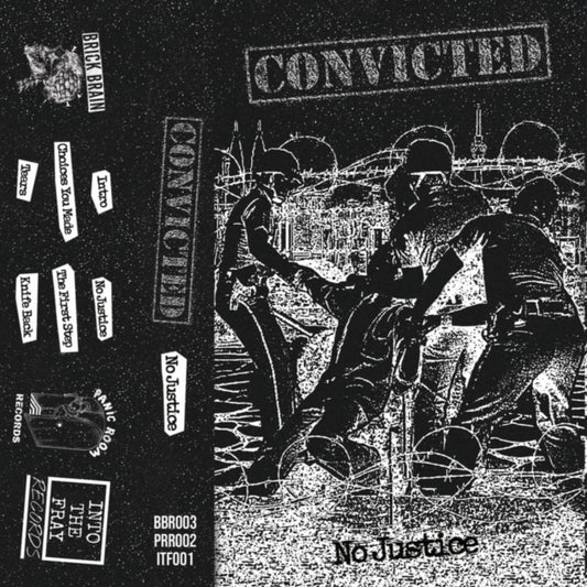 CONVICTED - NO JUSTICE TAPE
