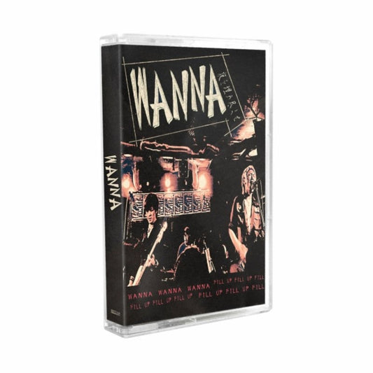 WANNA - FILL UP TAPE