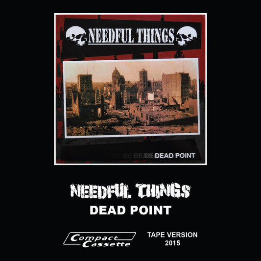 NEEDFUL THINGS - DEAD POINT TAPE