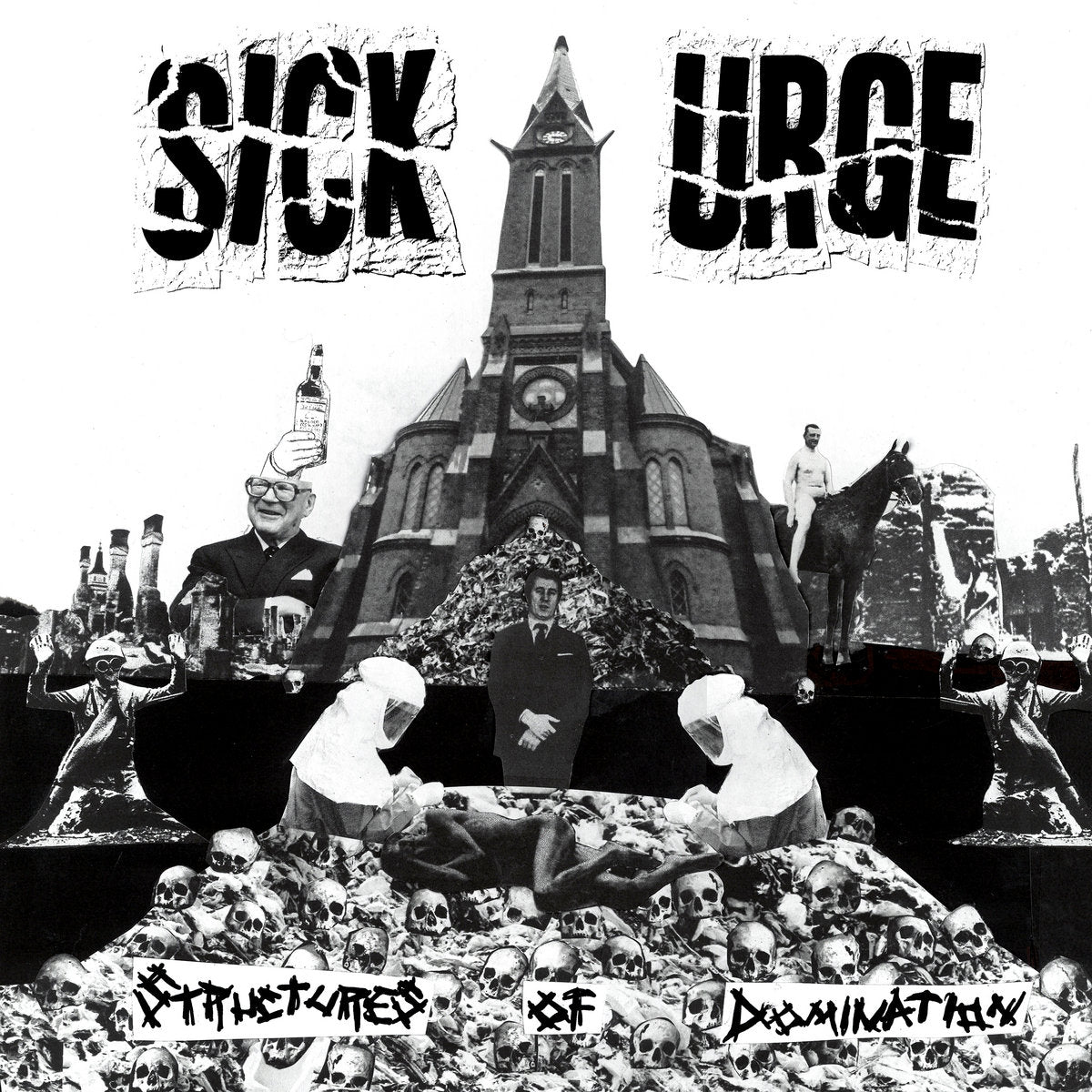 SICK URGE - STRUCTURES OF DOMINATION TAPE